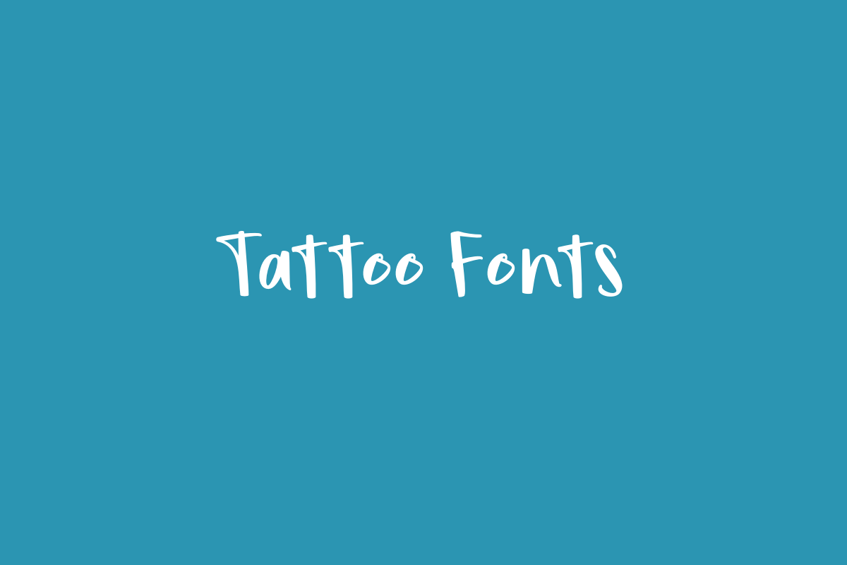 Tattoo Fonts 1 Tattoo Fonts